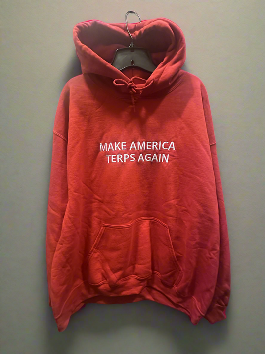 “Make America Terps Again” hoodie