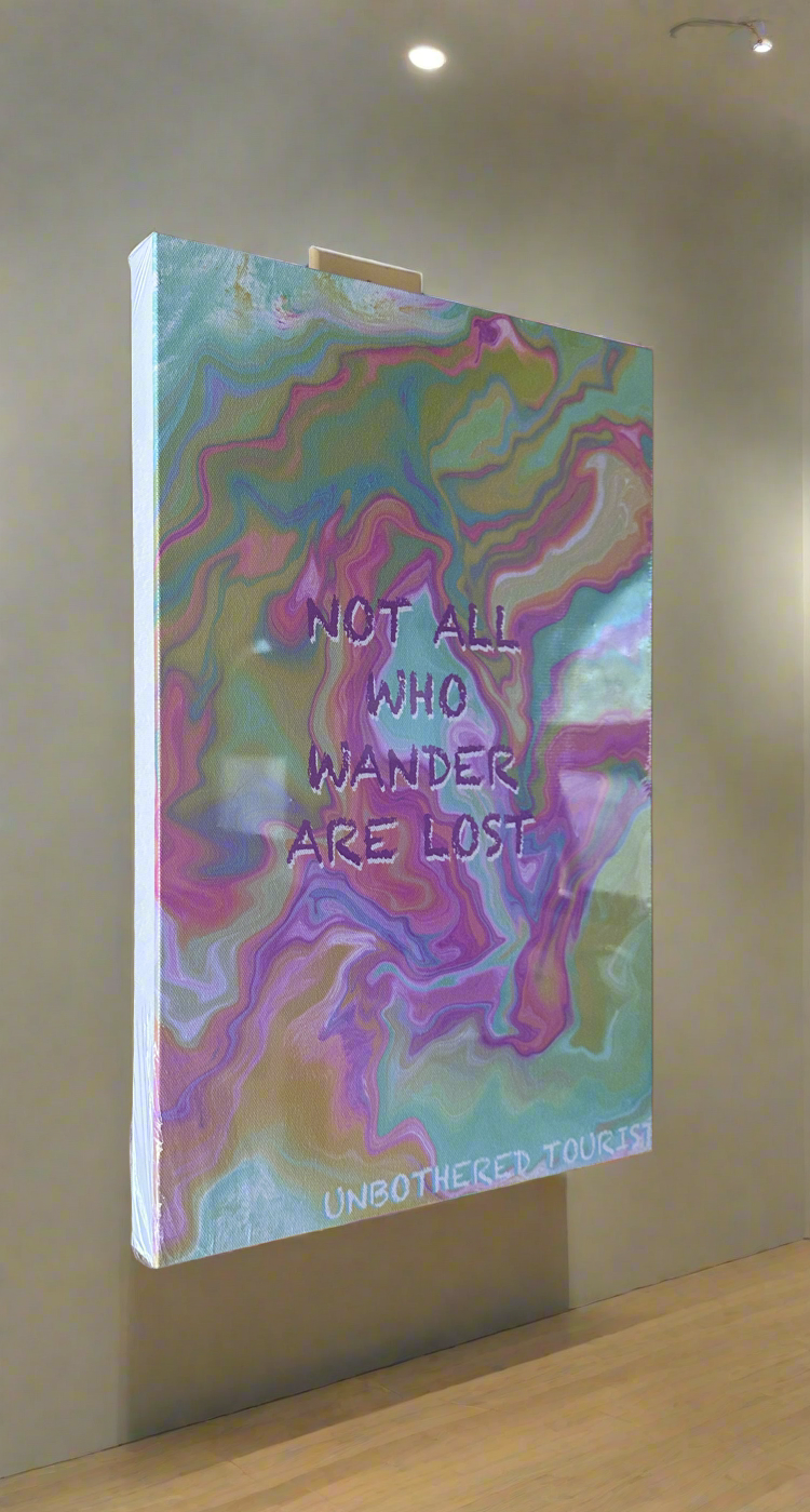 “Not All Who Wander Are Lost” canvas