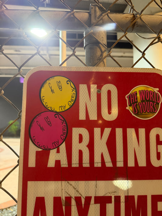 “Can you feel my energy” sticker